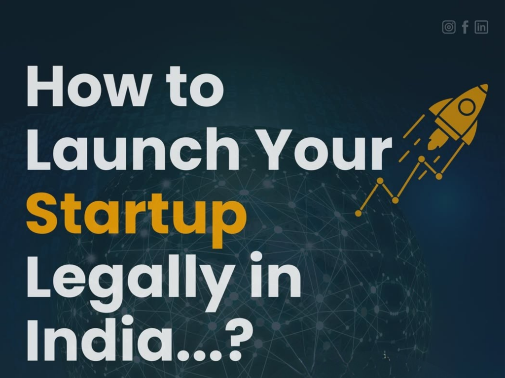 How to Launch Your Startup Legally in India