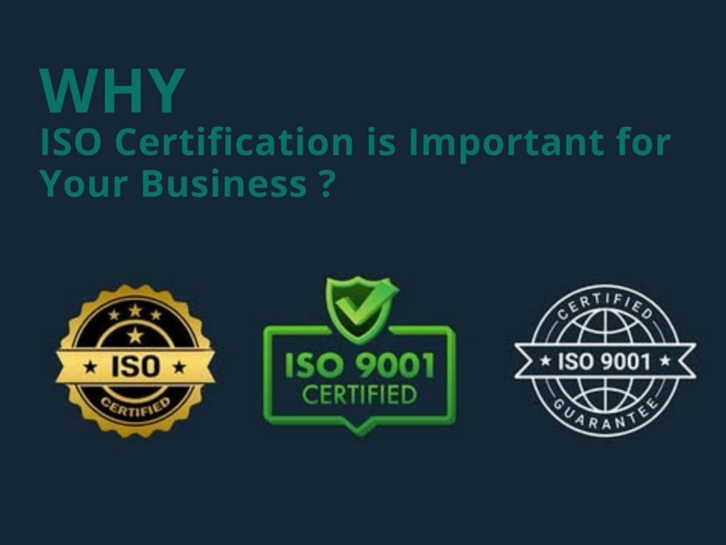 Why ISO Certification Is Important for Your Business